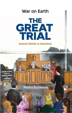 War On Earth The Great Trial (Animal World vs Mankind)